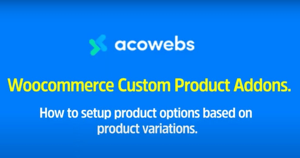 Woocommerce Custom Product Addons – Acowebs